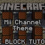 Mii Theme Minecraft Note Blocks