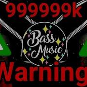 Extreme Bass Boosted 99999999999 Hz 9999999 Test