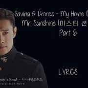 Savina Drones My Home Eugene S Song Mr Sunshine Ost Part 6 Lyrics