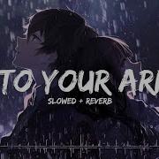 Into Your Arms Slow Remix