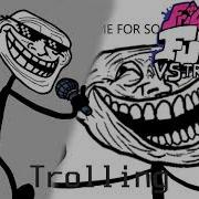 Trolling Fnf Vs Trollface