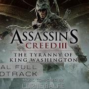 Assassin S Creed Iii The Tyranny Of King Washington Soundtrack 22