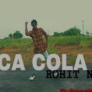 Coca Cola Tu Tonny Kakkar Ft Young Desi Dance Cover By Rohit Nayak