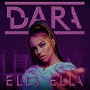 Dara Ella Ella Official Video