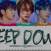 Txt Deep Down Lyrics