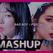 Red Velvet Psycho X Bad Boy Ft Rbb Mashup