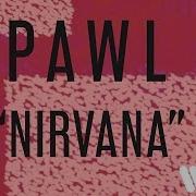 Pawl Nirvana Record Mix