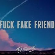 Bebe Rexha Ft G Eazy F F F Fuck Fake Friends Lyrics