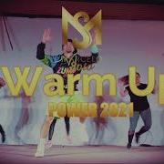 Warm Up Power 2021