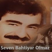 Ibrahim Tatlıses Seven Bahtıyar Olmaz