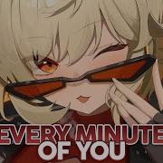 Nightcore Every Minute Of You