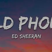Ed Sheeran Old Phone