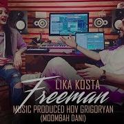 Lika Kosta Freeman Remix