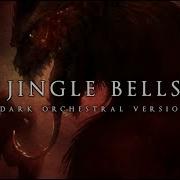 Dark Christmas Music Jingle Bells Orchestral Version