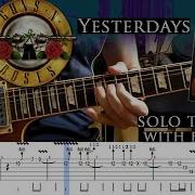 Guns N Roses Yesterdays Solo Guitar Lesson With Tabs