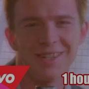 Rickroll 1 Hour