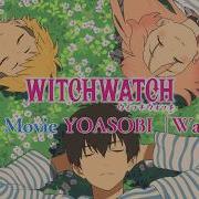 Watch Me Yoasobi