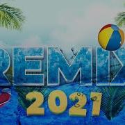 Танцевальные Хиты Remix 2021