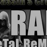 Assassins Creed 2 Rap Teamheadkick Lyrics Metal Remix