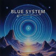 Blue System Dance Galaxy