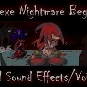 Sonic Exe Nightmare Beginning Remake All Sound Effects