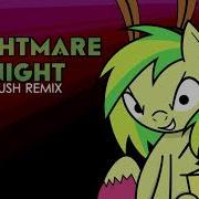 Nightmare Night Mush Remix