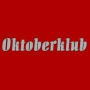 Ocktoberklub Was Wollen Wir Trinken Mit Lyrics Hd