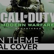 Call Of Duty Modern Warfare Remastered Main Theme Metal Cover