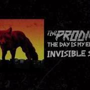 The Prodigy Invisible Sun