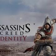 Assassin S Creed Identity Main Theme Feat Ezio S Family Theme