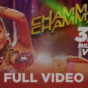 Chamma Chamma Remix 2019