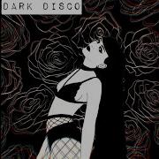 Dark Disco Mix