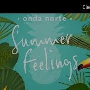 Summer Feelings Onda Norte