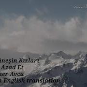 Beni Azad Et Song Lyrics With English Translation Güneşin Kızları