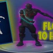 Fortnite Floss 10 Hours