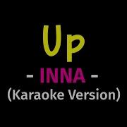 Inna Up Караоке