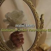 Mabel Matiz Git Diyemem Kal Diyemem