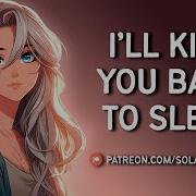 Nightmare Comfort Asmr Kissing Sounds Everything S Ok Girlfriend Roleplay Whisper Asmr For Sleep