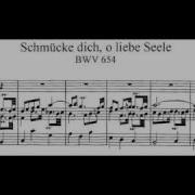 18 Chorales Bwv 651 668 Leipziger Chorale Schmucke Dich O Liebe Seele