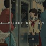 Night Mood Korean R B Lounge Playlist For Night Owls