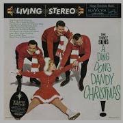 The Three Suns Ding Dong Dandy Christmas