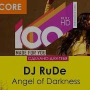 Dj Rude Angel Of Darknes