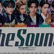 Stray Kids The Sound Lyrics