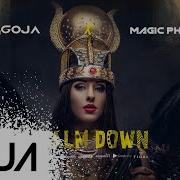 Dj Goja X Magic Phase Calm Down