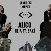 Aliço Feat Saki Çimen Çukur Dizi Müziği