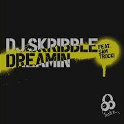 Dreamin Feat Sam Trocki