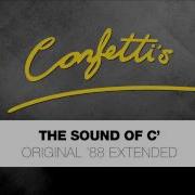 Confetti S The Sound Of C Original 88 Extended