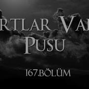 Kurtlar Vadisi 167 Bölüm