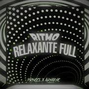 Ritmo Relaxante Full