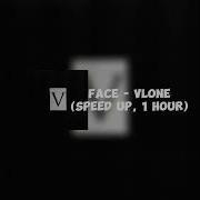 Face Vlone 1 Час